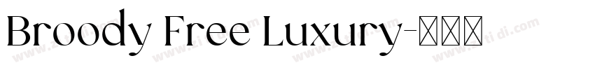 Broody Free Luxury字体转换